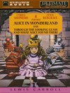 Alice in Wonderland & Through the Looking-Glass and What Alice Found There